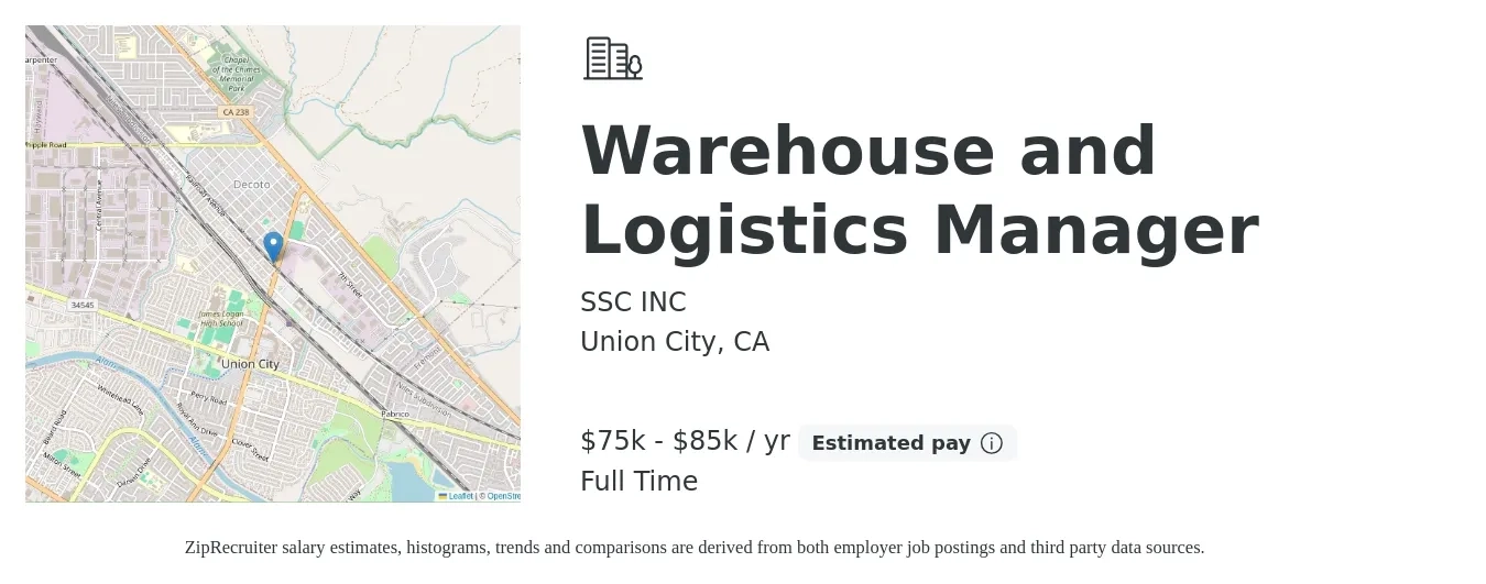 SSC INC job posting for a Warehouse and Logistics Manager in Union City, CA with a salary of $75,000 to $85,000 Yearly with a map of Union City location.