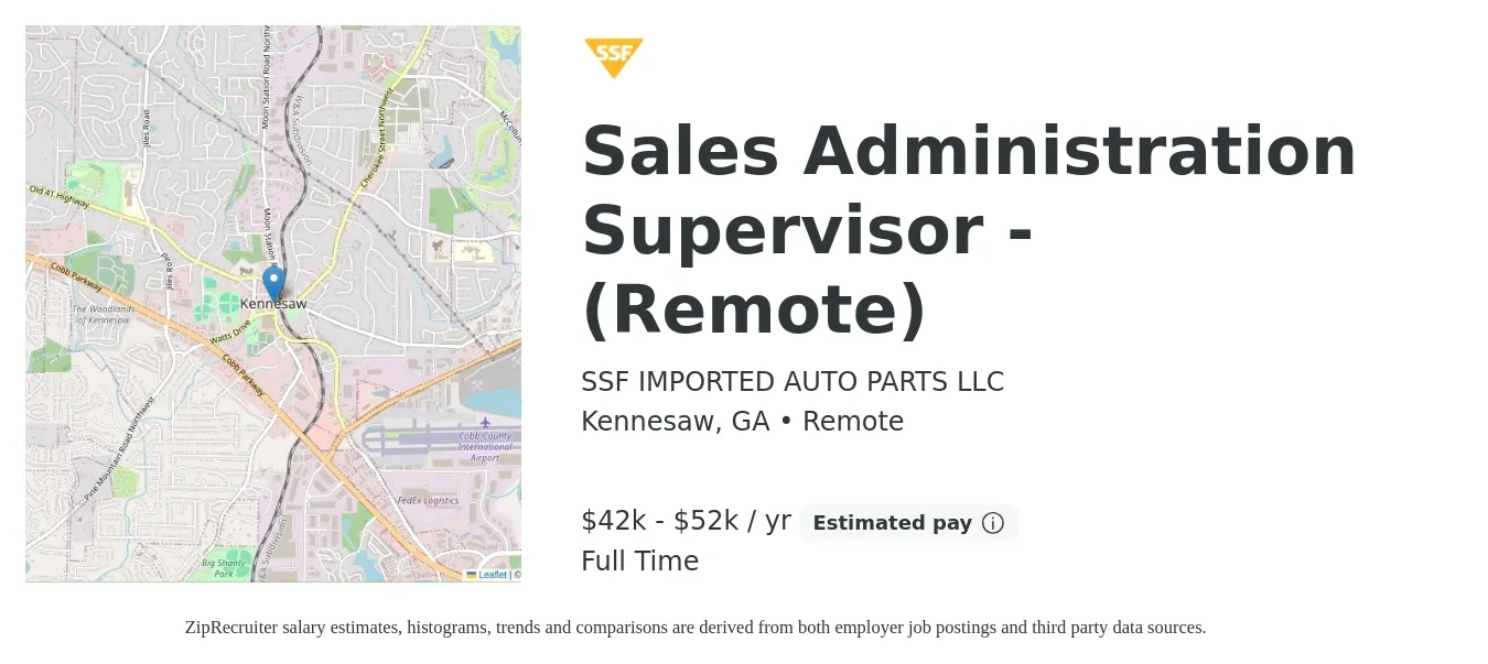 SSF IMPORTED AUTO PARTS LLC job posting for a Sales Administration Supervisor - (Remote) in Kennesaw, GA with a salary of $42,000 to $52,000 Yearly with a map of Kennesaw location.