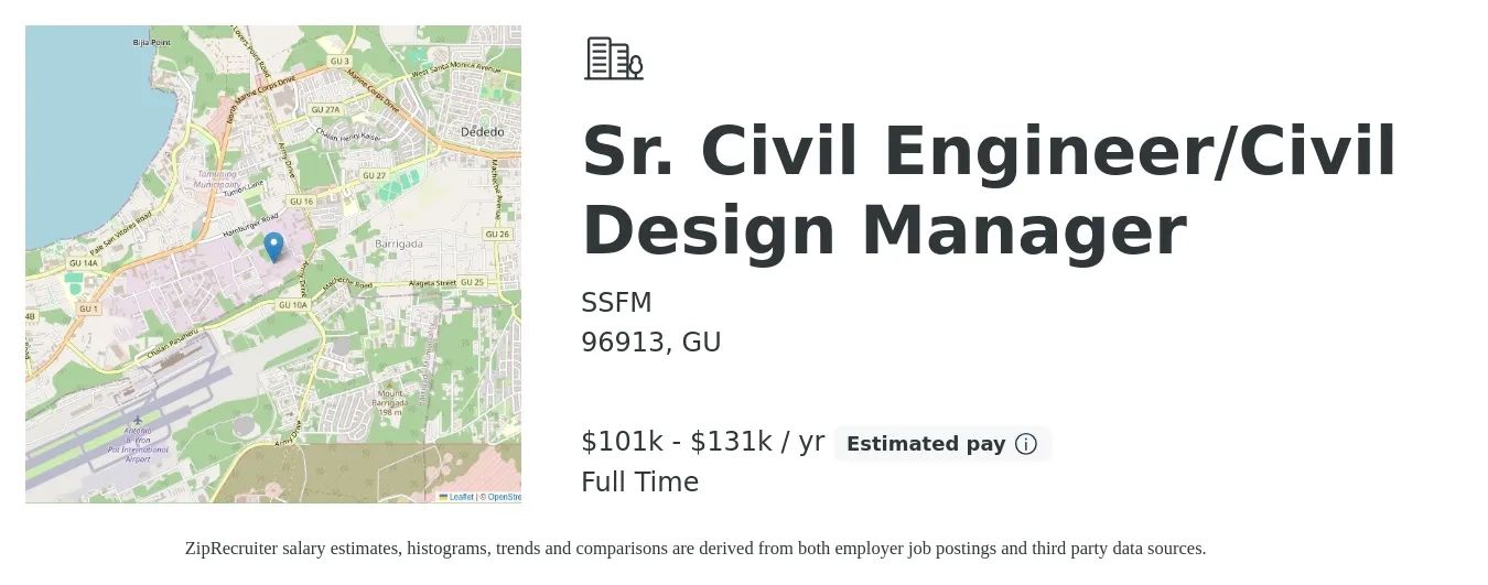 SSFM job posting for a Sr. Civil Engineer/Civil Design Manager in 96913, GU with a salary of $101,436 to $131,052 Yearly with a map of 96913 location.
