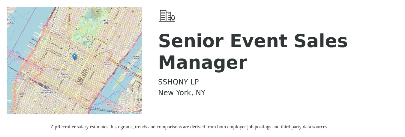 SSHQNY LP job posting for a Senior Event Sales Manager in New York, NY with a salary of $73,900 to $113,500 Yearly with a map of New York location.