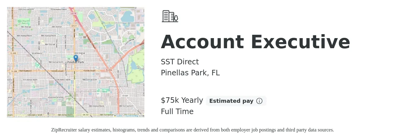 SST Direct job posting for a Account Executive in Pinellas Park, FL with a salary of $75,000 Yearly with a map of Pinellas Park location.