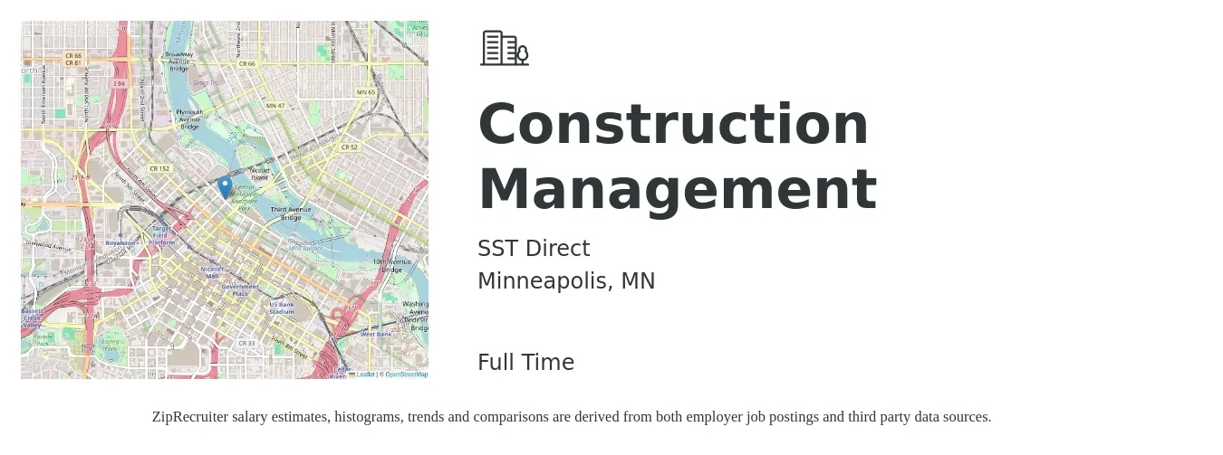 SST Direct job posting for a Construction Management in Minneapolis, MN with a salary of $73,700 to $119,900 Yearly with a map of Minneapolis location.