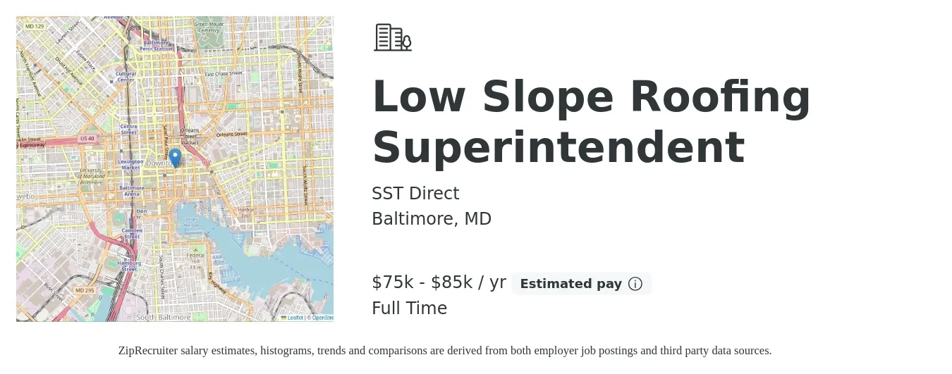 SST Direct job posting for a Low Slope Roofing Superintendent in Baltimore, MD with a salary of $75,000 to $85,000 Yearly with a map of Baltimore location.