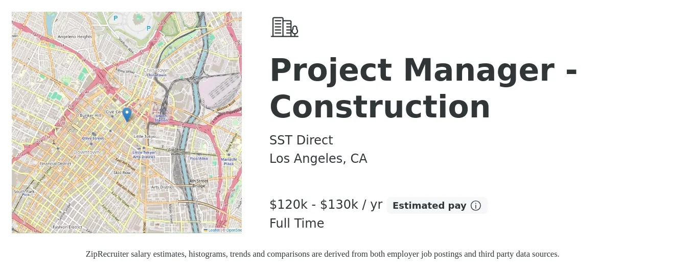SST Direct job posting for a Project Manager - Construction in Los Angeles, CA with a salary of $120,000 to $130,000 Yearly with a map of Los Angeles location.
