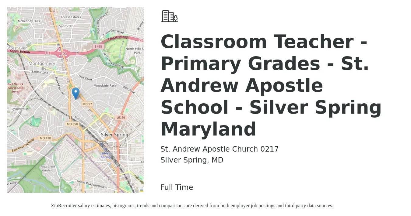 St. Andrew Apostle Church 0217 job posting for a Classroom Teacher - Primary Grades - St. Andrew Apostle School - Silver Spring Maryland in Silver Spring, MD with a salary of $34,500 to $58,700 Yearly with a map of Silver Spring location.