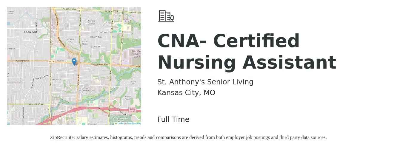 St. Anthony's Senior Living job posting for a CNA- Certified Nursing Assistant in Kansas City, MO with a salary of $16 to $23 Hourly with a map of Kansas City location.