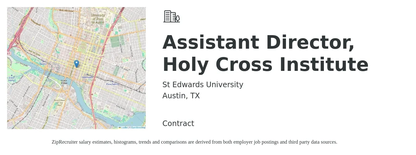 St Edwards University job posting for a Assistant Director, Holy Cross Institute in Austin, TX with a salary of $44,100 to $88,700 Yearly with a map of Austin location.