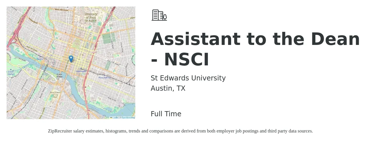 St Edwards University job posting for a Assistant to the Dean - NSCI in Austin, TX with a salary of $50,100 to $102,600 Yearly with a map of Austin location.