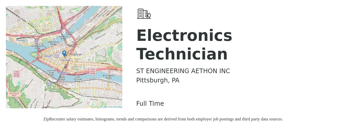 ST ENGINEERING AETHON INC job posting for a Electronics Technician in Pittsburgh, PA with a salary of $44,700 to $68,000 Yearly with a map of Pittsburgh location.