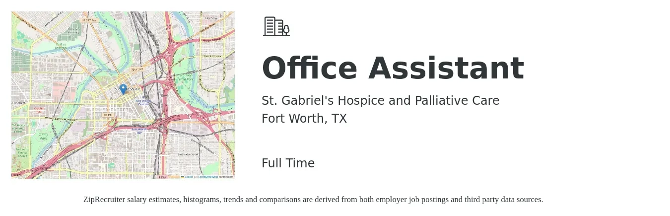 St. Gabriel's Hospice and Palliative Care job posting for a Office Assistant in Fort Worth, TX with a salary of $16 to $21 Hourly with a map of Fort Worth location.