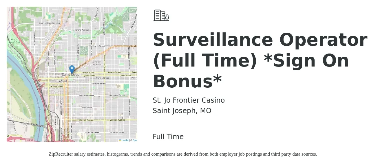 St. Jo Frontier Casino job posting for a Surveillance Operator (Full Time) *Sign On Bonus* in Saint Joseph, MO with a salary of $16 to $20 Hourly with a map of Saint Joseph location.