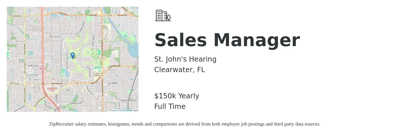 St. John's Hearing job posting for a Sales Manager in Clearwater, FL with a salary of $150,000 Yearly with a map of Clearwater location.