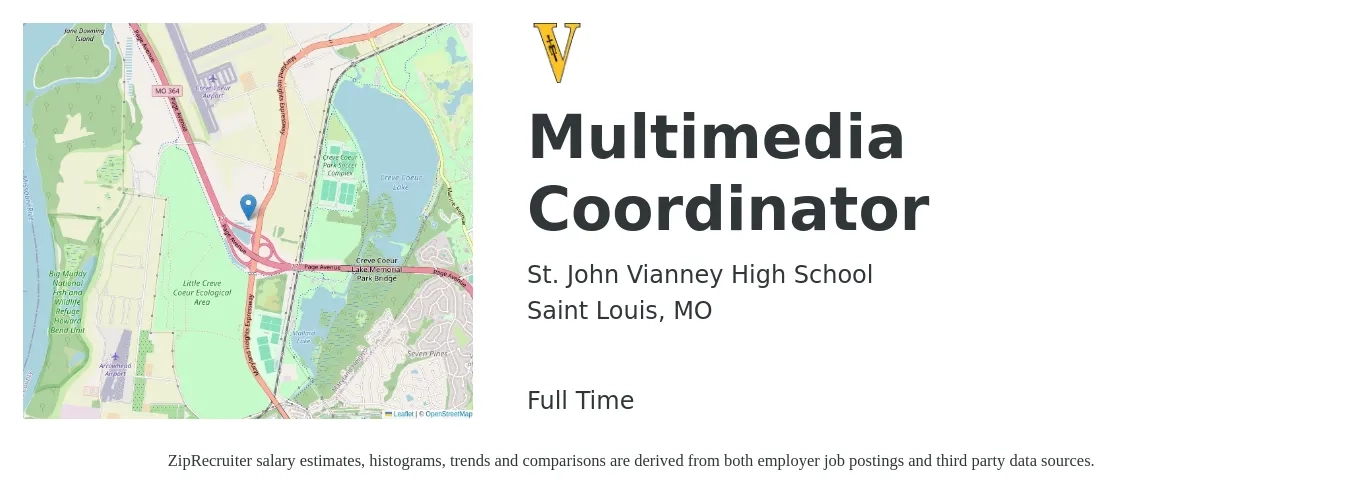 St. John Vianney High School job posting for a Multimedia Coordinator in Saint Louis, MO with a salary of $50,600 to $74,900 Yearly with a map of Saint Louis location.