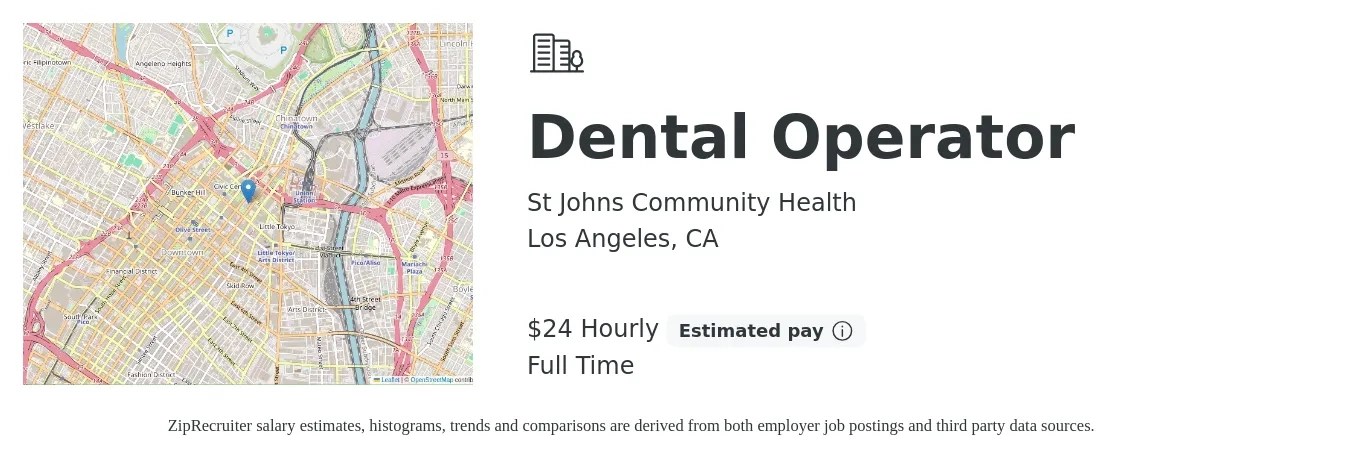 St Johns Community Health job posting for a Dental Operator in Los Angeles, CA with a salary of $25 Hourly with a map of Los Angeles location.