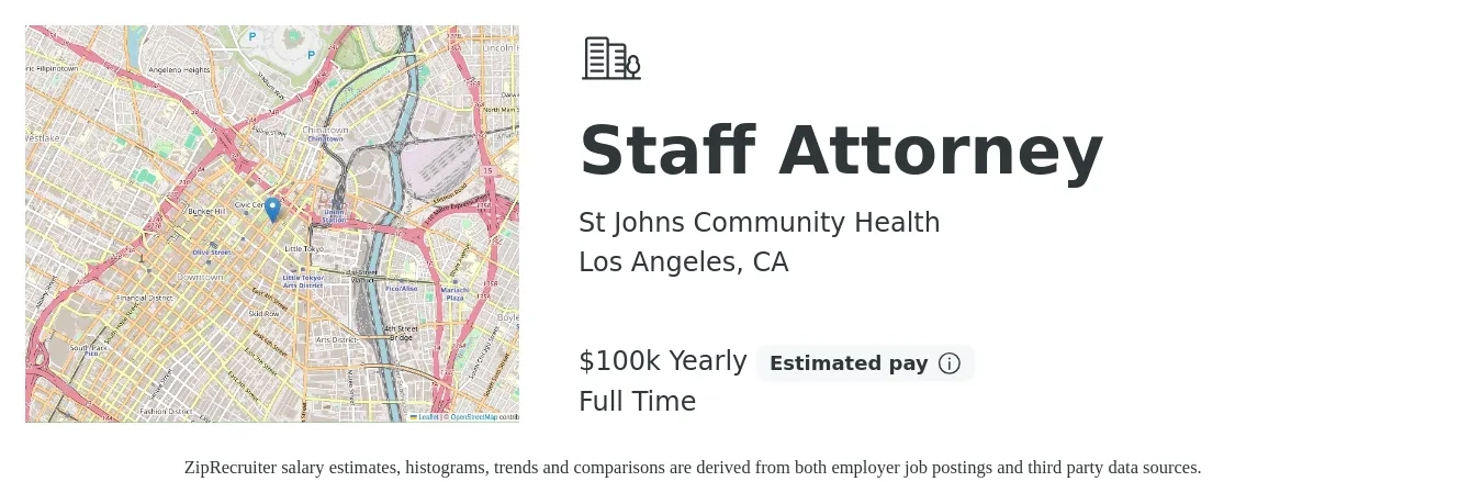 St Johns Community Health job posting for a Staff Attorney in Los Angeles, CA with a salary of $120,000 to $140,000 Yearly with a map of Los Angeles location.