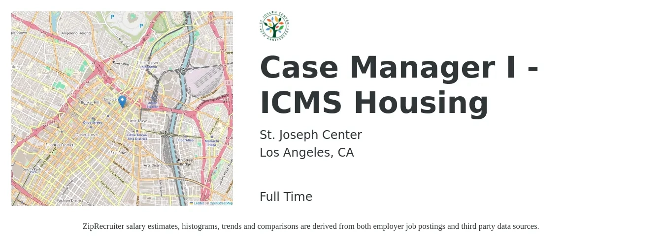 St. Joseph Center job posting for a Case Manager I - ICMS Housing in Los Angeles, CA with a salary of $22 to $27 Hourly with a map of Los Angeles location.