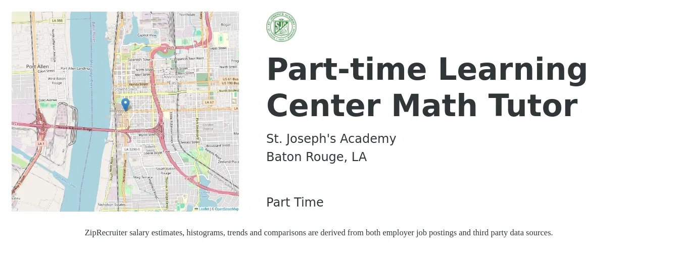 St. Joseph's Academy job posting for a Part-time Learning Center Math Tutor in Baton Rouge, LA with a salary of $14 to $26 Hourly with a map of Baton Rouge location.