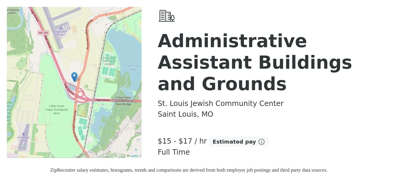 St. Louis Jewish Community Center job posting for a Administrative Assistant Buildings and Grounds in Saint Louis, MO with a salary of $16 to $18 Hourly with a map of Saint Louis location.