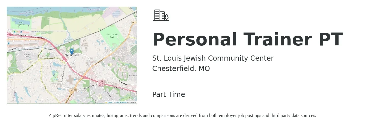 St. Louis Jewish Community Center job posting for a Personal Trainer PT in Chesterfield, MO with a salary of $20 to $32 Hourly with a map of Chesterfield location.