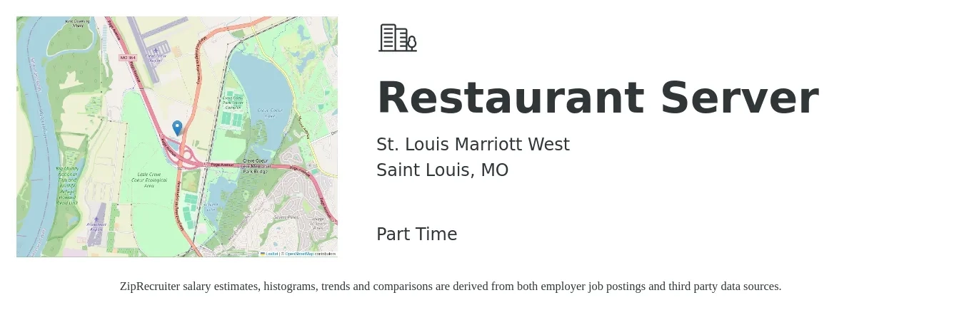 St. Louis Marriott West job posting for a Restaurant Server in Saint Louis, MO with a salary of $9 to $15 Hourly with a map of Saint Louis location.