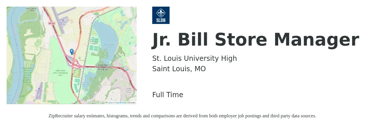 St. Louis University High job posting for a Jr. Bill Store Manager in Saint Louis, MO with a salary of $32,600 to $52,000 Yearly with a map of Saint Louis location.