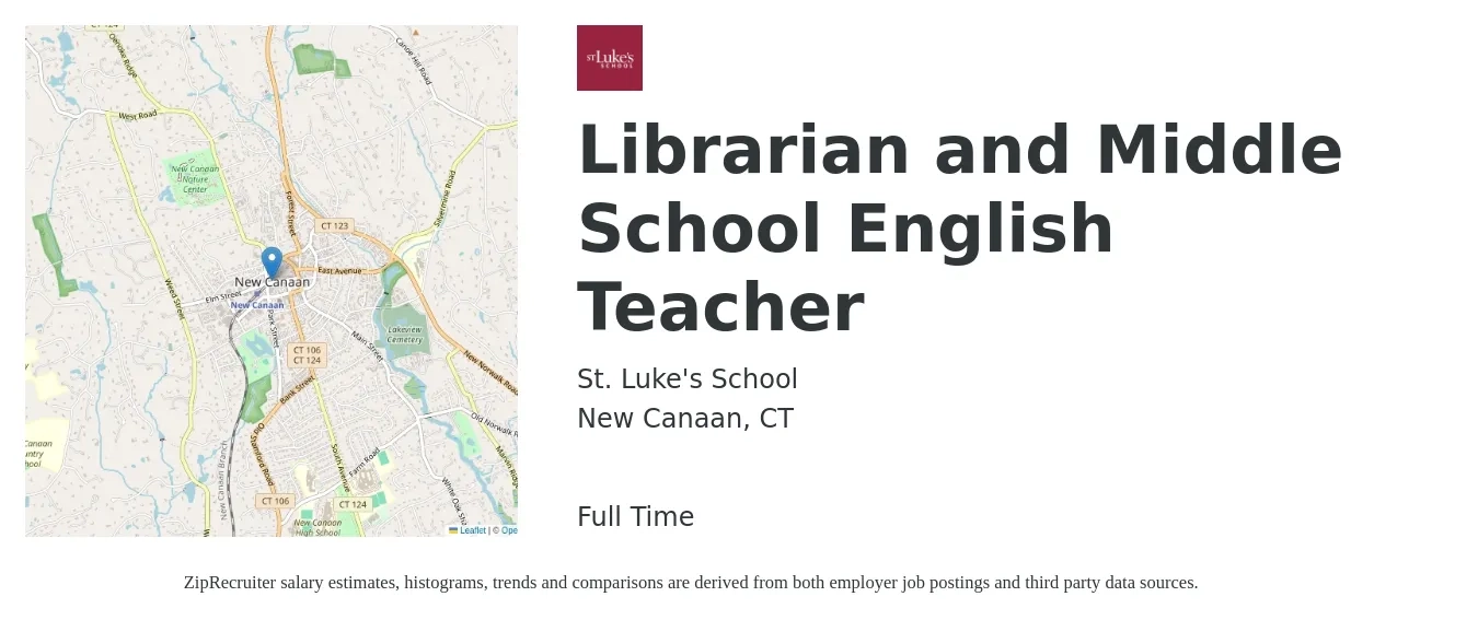 St. Luke's School job posting for a Librarian and Middle School English Teacher in New Canaan, CT with a salary of $44,200 to $60,200 Yearly with a map of New Canaan location.