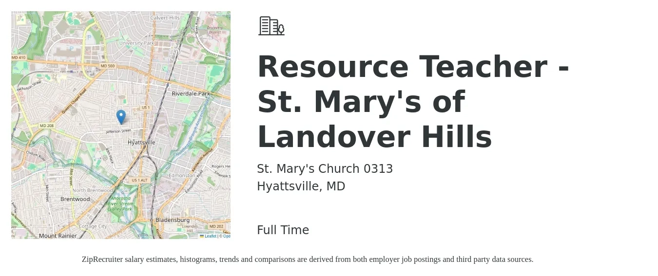 St. Mary's Church 0313 job posting for a Resource Teacher - St. Mary's of Landover Hills in Hyattsville, MD with a salary of $18 to $32 Hourly with a map of Hyattsville location.