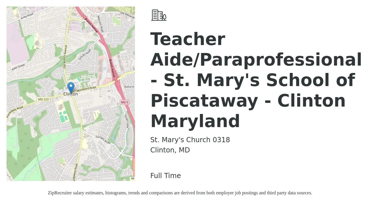St. Mary's Church 0318 job posting for a Teacher Aide/Paraprofessional - St. Mary's School of Piscataway - Clinton Maryland in Clinton, MD with a salary of $14 to $18 Hourly with a map of Clinton location.