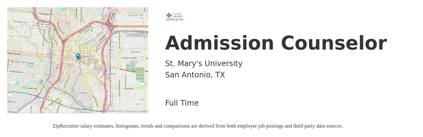 St. Mary's University job posting for a Admission Counselor in San Antonio, TX with a salary of $33,000 to $44,600 Yearly with a map of San Antonio location.