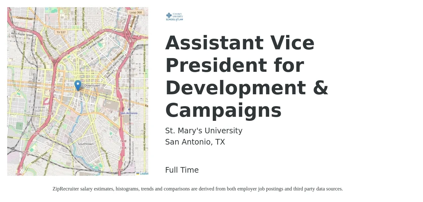 St. Mary's University job posting for a Assistant Vice President for Development & Campaigns in San Antonio, TX with a salary of $98,600 to $163,000 Yearly with a map of San Antonio location.