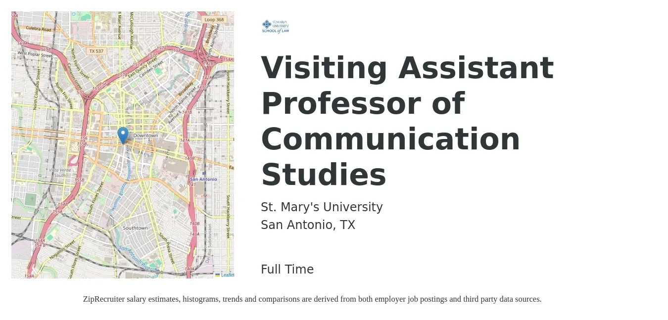 St. Mary's University job posting for a Visiting Assistant Professor of Communication Studies in San Antonio, TX with a salary of $51,500 to $78,500 Yearly with a map of San Antonio location.