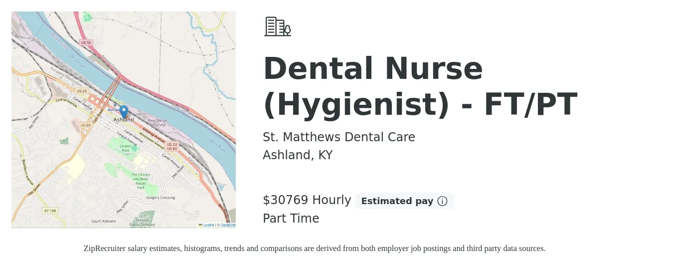 St. Matthews Dental Care job posting for a Dental Nurse (Hygienist) - FT/PT in Ashland, KY with a salary of $32,000 Hourly with a map of Ashland location.
