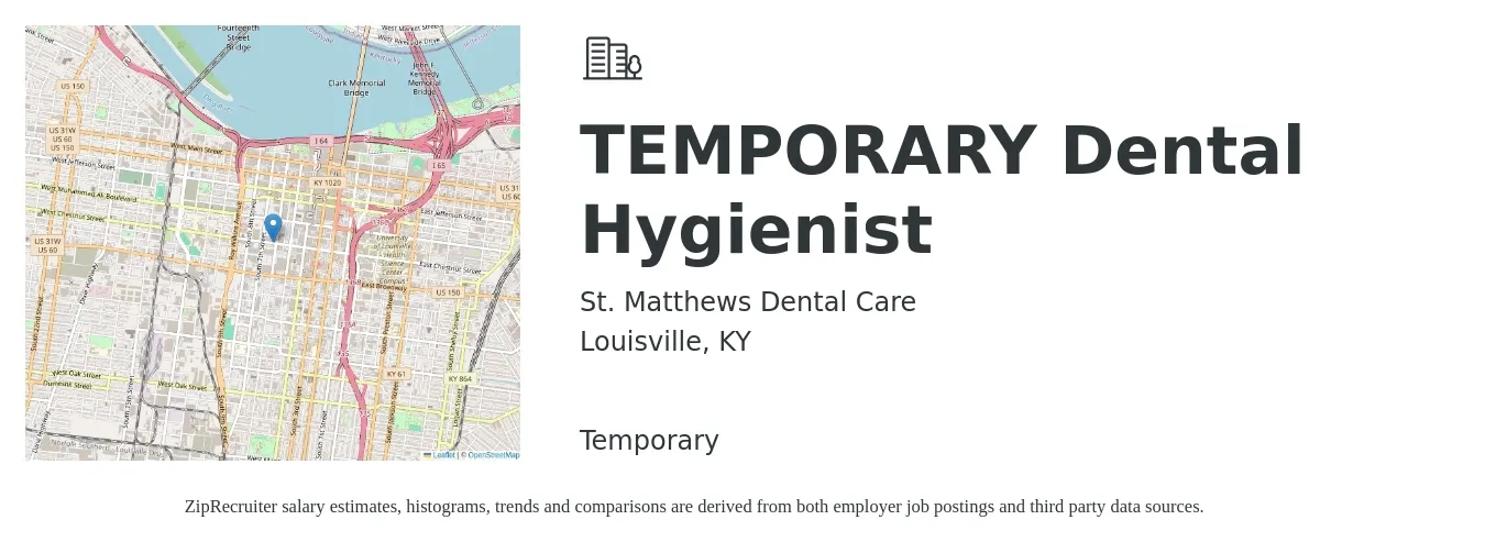 St. Matthews Dental Care job posting for a TEMPORARY Dental Hygienist in Louisville, KY with a salary of $36 to $48 Hourly with a map of Louisville location.