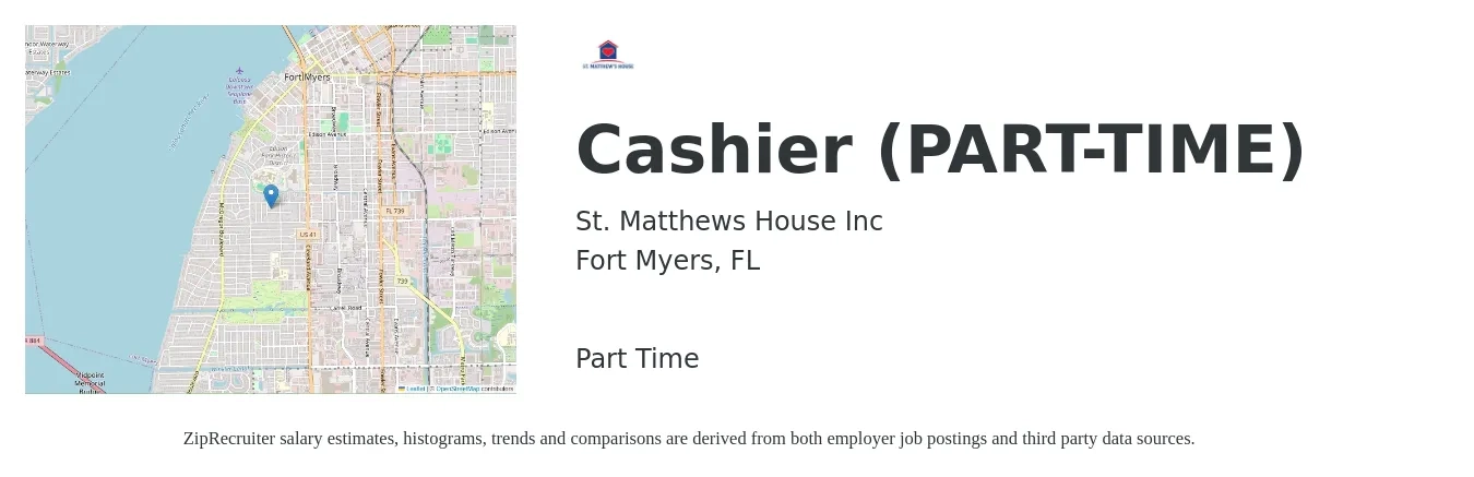 St. Matthews House Inc job posting for a Cashier (PART-TIME) in Fort Myers, FL with a salary of $11 to $15 Hourly with a map of Fort Myers location.