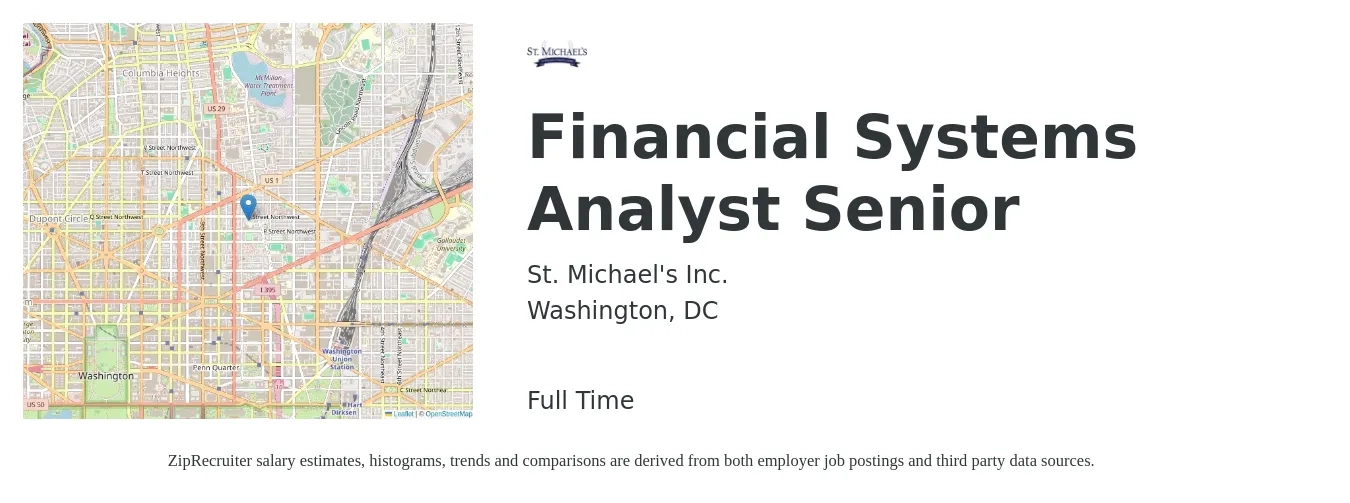 ST MICHAEL'S INC job posting for a Financial Systems Analyst Senior in Washington, DC with a salary of $96,800 to $120,600 Yearly with a map of Washington location.