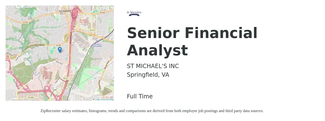 ST MICHAEL'S INC job posting for a Senior Financial Analyst in Springfield, VA with a salary of $89,300 to $111,200 Yearly with a map of Springfield location.