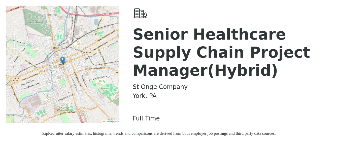 St Onge Company job posting for a Senior Healthcare Supply Chain Project Manager(Hybrid) in York, PA with a salary of $40 to $69 Hourly with a map of York location.