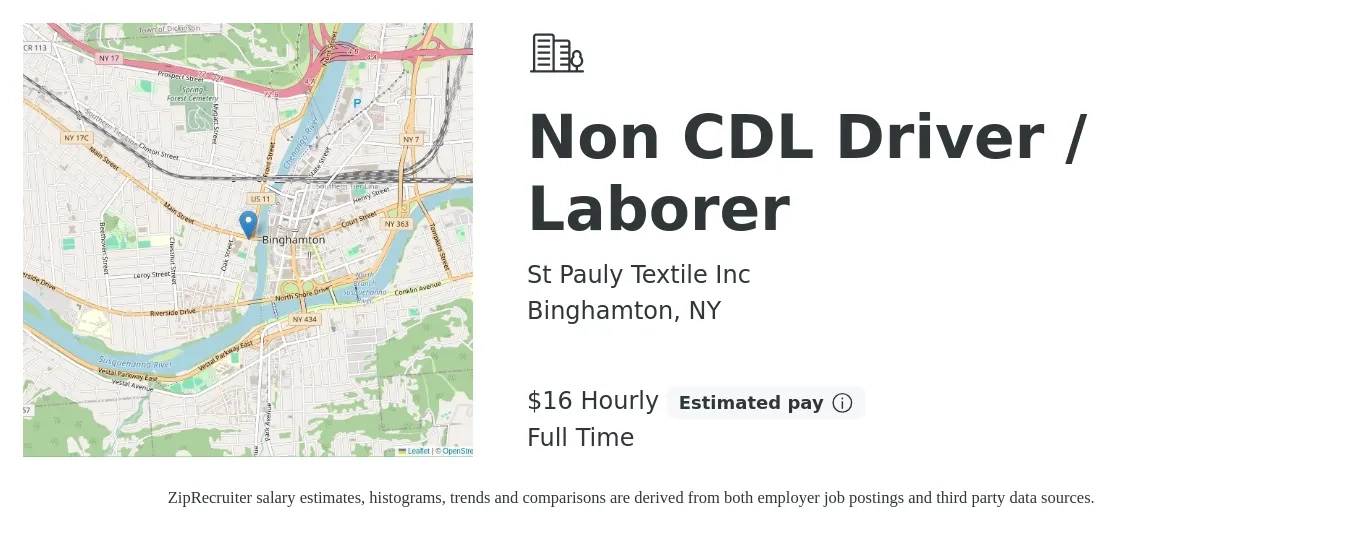 St Pauly Textile Inc job posting for a Non CDL Driver / Laborer in Binghamton, NY with a salary of $17 Hourly with a map of Binghamton location.