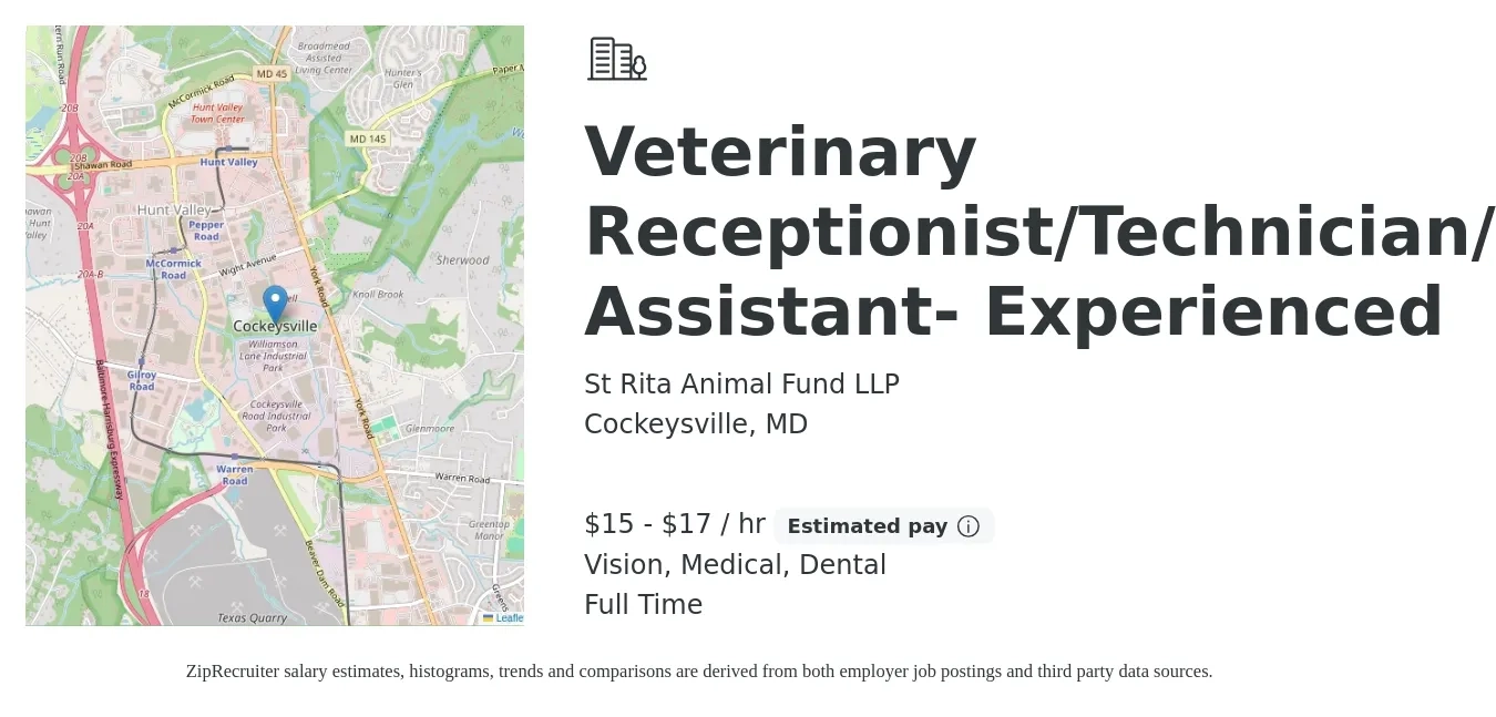 St Rita Animal Fund LLP job posting for a Veterinary Receptionist/Technician/ Assistant- Experienced in Cockeysville, MD with a salary of $16 to $18 Hourly and benefits including retirement, vision, dental, medical, and pto with a map of Cockeysville location.