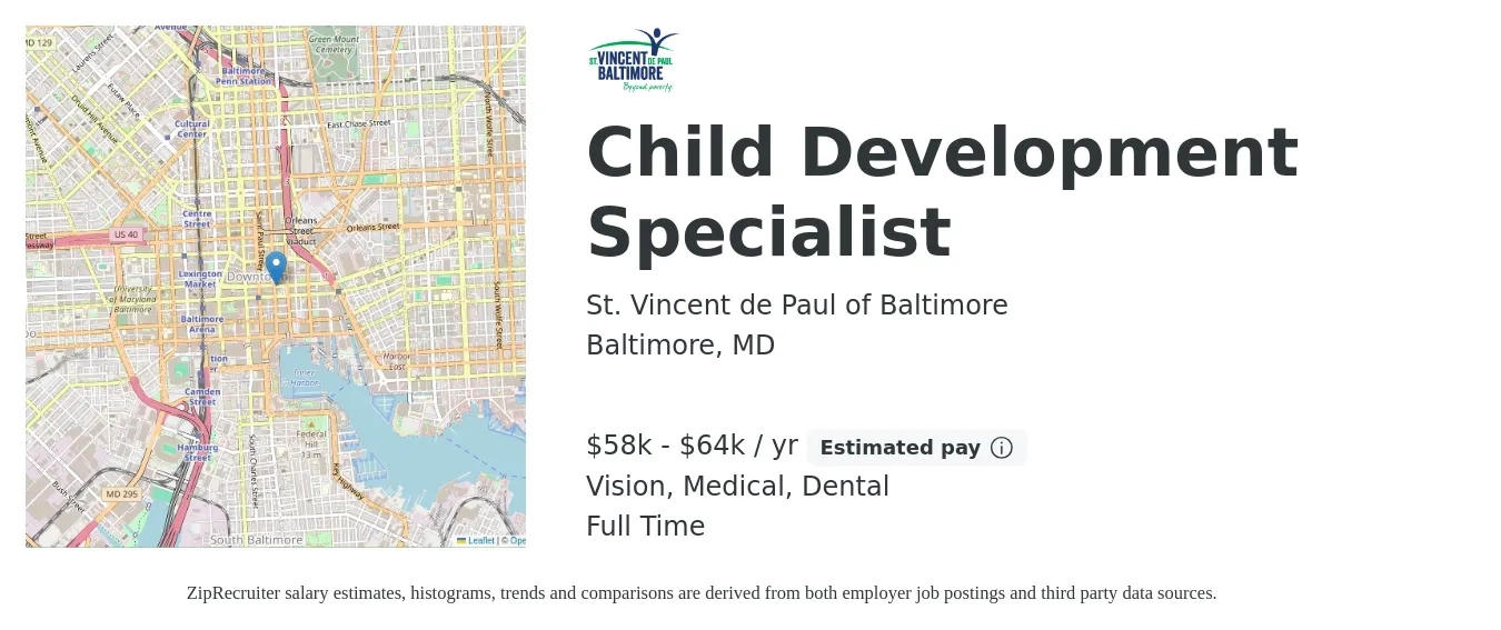 St. Vincent de Paul of Baltimore job posting for a Child Development Specialist in Baltimore, MD with a salary of $58,000 to $64,000 Yearly and benefits including retirement, vision, dental, medical, and pto with a map of Baltimore location.