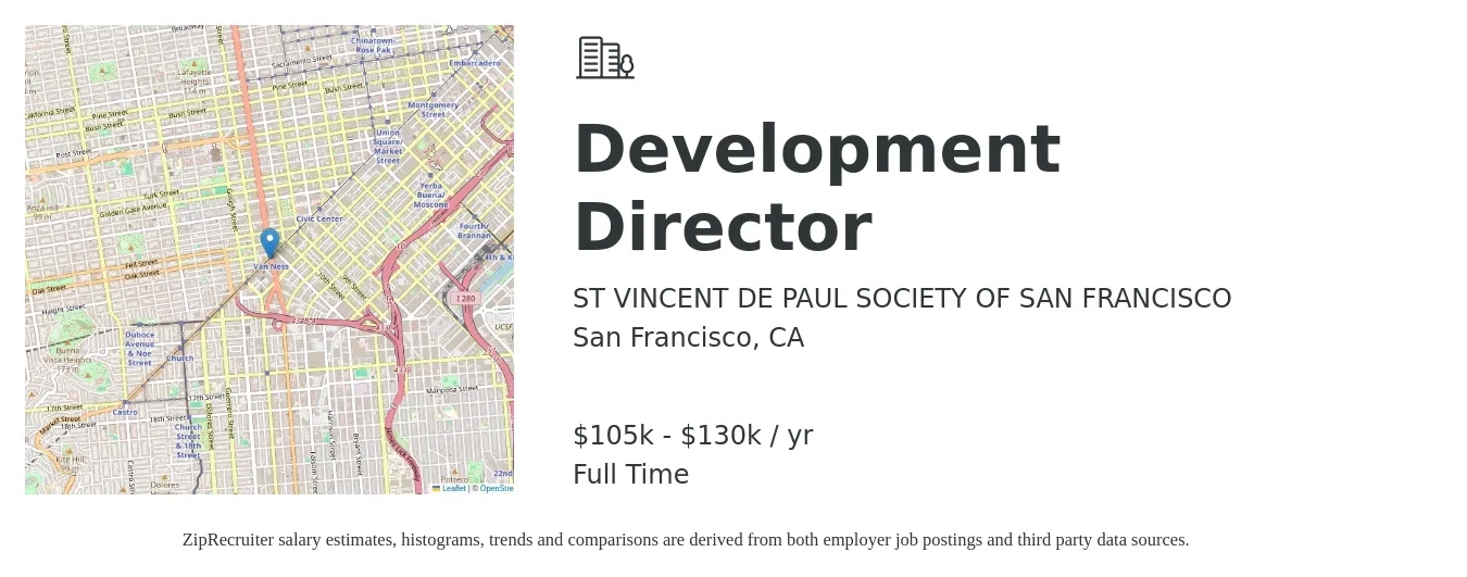 ST VINCENT DE PAUL SOCIETY OF SAN FRANCISCO job posting for a Development Director in San Francisco, CA with a salary of $105,000 to $130,000 Yearly with a map of San Francisco location.