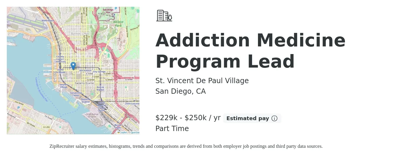 St. Vincent De Paul Village job posting for a Addiction Medicine Program Lead in San Diego, CA with a salary of $229,500 to $250,000 Yearly with a map of San Diego location.