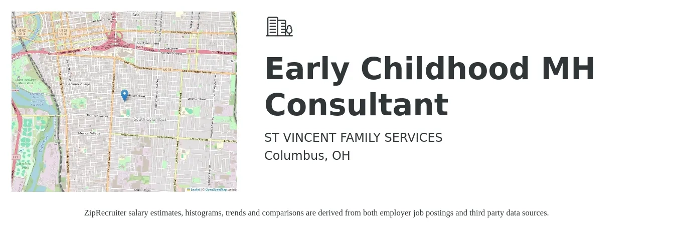 ST VINCENT FAMILY SERVICES job posting for a Early Childhood MH Consultant in Columbus, OH with a salary of $47,800 to $73,500 Yearly with a map of Columbus location.