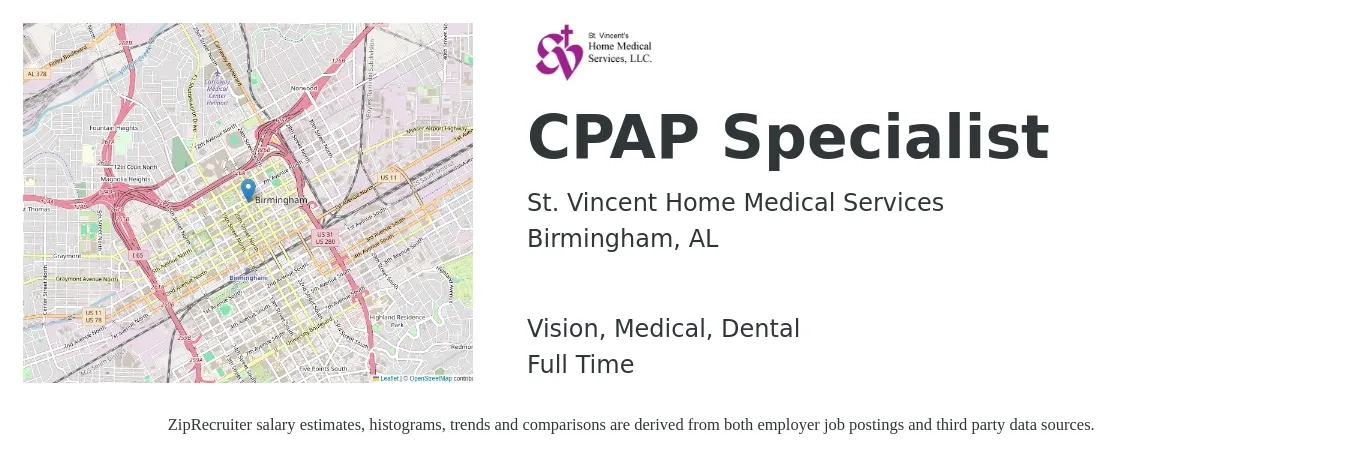 St. Vincent Home Medical Services job posting for a CPAP Specialist in Birmingham, AL with a salary of $16 to $20 Hourly and benefits including vision, dental, life_insurance, medical, and retirement with a map of Birmingham location.