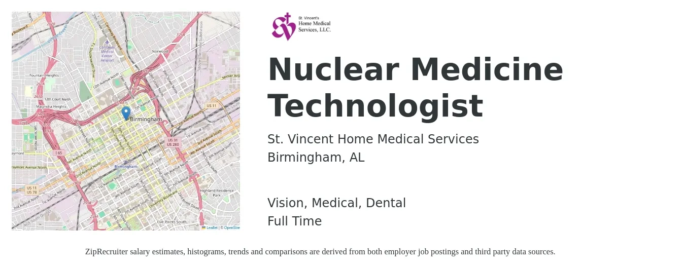 St. Vincent Home Medical Services job posting for a Nuclear Medicine Technologist in Birmingham, AL with a salary of $38 to $61 Hourly and benefits including retirement, vision, dental, life_insurance, and medical with a map of Birmingham location.