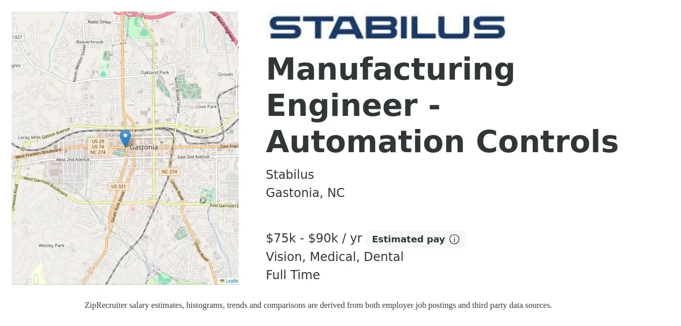 Stabilus job posting for a Manufacturing Engineer - Automation Controls in Gastonia, NC with a salary of $75,000 to $90,000 Yearly and benefits including life_insurance, medical, retirement, vision, and dental with a map of Gastonia location.