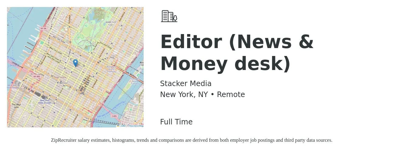 Stacker Media job posting for a Editor (News & Money desk) in New York, NY with a salary of $55,000 to $79,800 Yearly with a map of New York location.