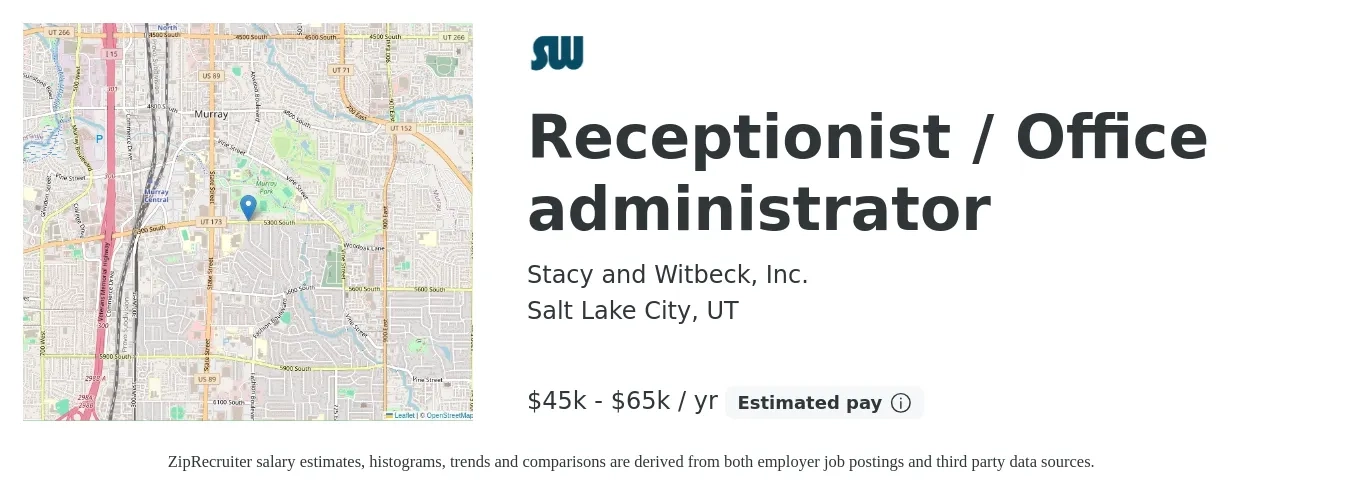 Stacy and Witbeck, Inc. job posting for a Receptionist / Office administrator in Salt Lake City, UT with a salary of $45,000 to $65,000 Yearly with a map of Salt Lake City location.