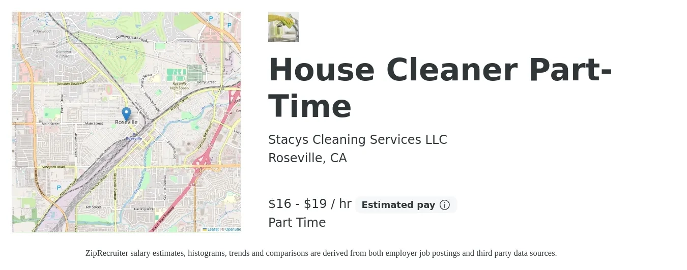 Stacys Cleaning Services LLC job posting for a House Cleaner Part-Time in Roseville, CA with a salary of $17 to $20 Hourly with a map of Roseville location.