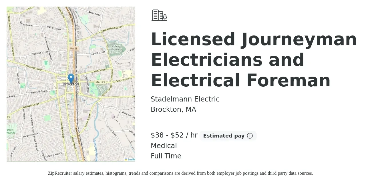 Stadelmann Electric job posting for a Licensed Journeyman Electricians and Electrical Foreman in Brockton, MA with a salary of $40 to $55 Hourly and benefits including medical, pto, and retirement with a map of Brockton location.